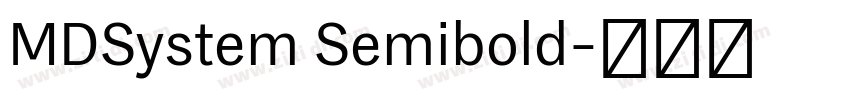 MDSystem Semibold字体转换 MDSystem Semibold字体转换